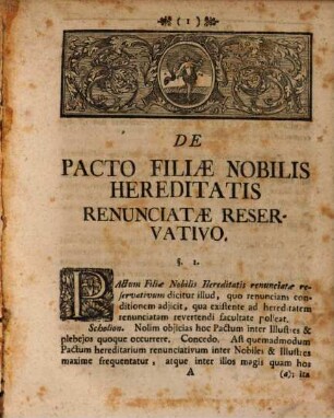 Iura de pacto filiae nobilis hereditatis renunciatae reservativo a dissensu doctorum liberata et methodo demonstrativa in concordiam reducta : Tractatio secunda