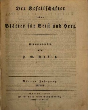 Der Gesellschafter oder Blätter für Geist und Herz : ein Volksblatt. 4, 4. 1820