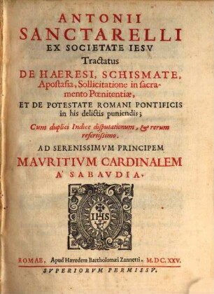 Tractatus de haeresi, schismate, apostasia, sollicitatione, in sacramento poenitentiae, et de potestate Romani Pontificis in his delictis puniendis