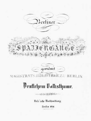 Berliner Spaziergänge : gewidmet Deutschem Volksthume