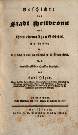 Geschichte der Stadt Heilbronn ihres ehemaligen Gebietes : Ein Beitrag zur Geschichte des schwäbischen Städtewesens ; Nach handschriftlichen Quellen bearbeitet, 2,1.. Von 1519 bis 1556