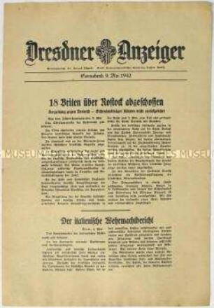 Nachrichtenblatt "Dresdner Anzeiger" mit Meldungen des Oberkommandos der Wehrmacht und des italienischen Oberkommandos u.a. zum Kriegsgeschehen an der Ostfront und zu Luftangriffen auf Rostock