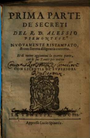 ... De' Secreti Del R.D. Alessio Piemontese, 1/3