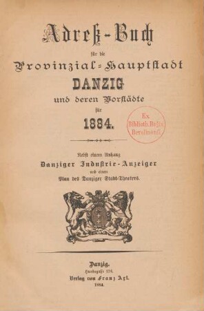 1884: Adreß-Buch für die Provinzial-Hauptstadt Danzig und deren Vorstädte
