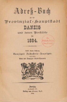 1884: Adreß-Buch für die Provinzial-Hauptstadt Danzig und deren Vorstädte