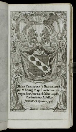 Herr Christian v. Nettelbla,[...] - Herr Iohann...Freyherr von Ulmenstein,[...]
