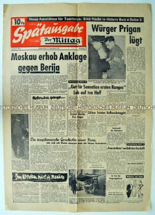Titelseite der Spätausgabe der Tageszeitung "Der Mittag" zum Prozessbeginn gegen den gestürzten sowjetischen Innenminister Lawrenti Berija