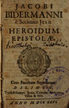Jacobi Bidermanni Heroidum Epistolae