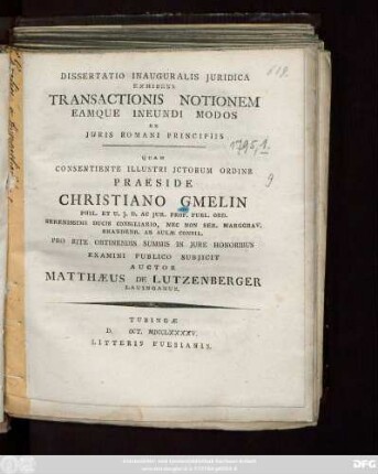 Dissertatio Inauguralis Juridica Exhibens Transactionis Notionem Eamque Ineundi Modos Ex Juris Romani Principiis