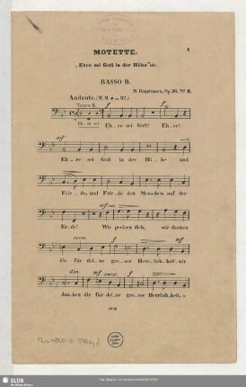 Ehre sei Gott in der Höhe! : Motette für Männerstimmen mit willkührlicher Begleitung von 2 Hörnern und 3 Posaunen; op. 36, No. 3