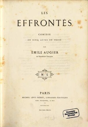 Les effrontés : Comédie en cinq actes en prose