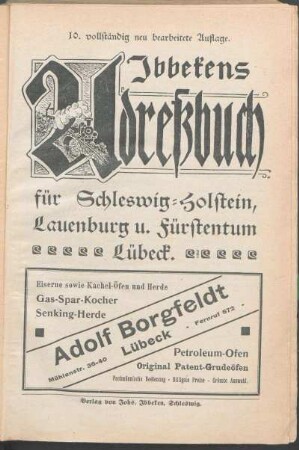 1911: Ibbekens Adreßbuch für Schleswig-Holstein, Lauenburg u. Fürstentum Lübeck.