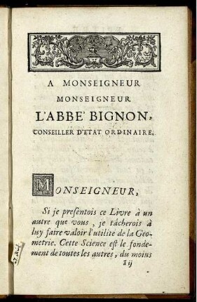 A monseigneur monseigneur l'abbe' bignon, conseiller d'etat ordinaire.