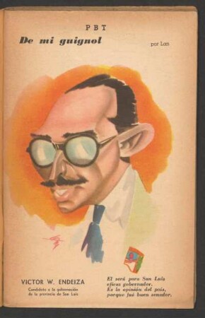 Victor W. Endeiza, candidato a la gobernación de la provincia de San Luis - [Caricatura]
