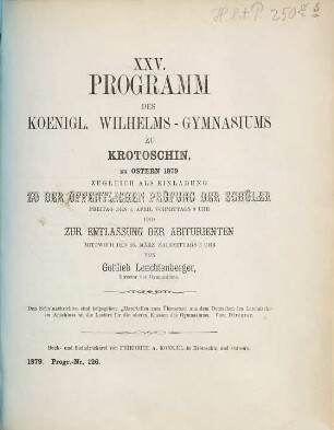 Programm des Königlichen Wilhelms-Gymnasiums zu Krotoschin : zu Ostern ..., 1878/79 = 25