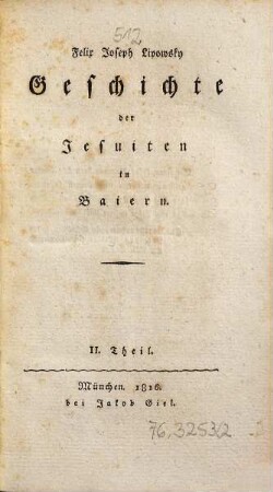 Geschichte der Jesuiten in Baiern, II. Theil