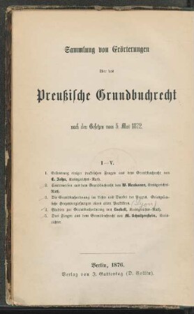 5: Drei Fragen aus dem Preußischen Grundbuchrecht nach den Gesetzen vom 5. Mai 1872