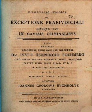 Dissertatio Ivridica De Exceptione Praeivdiciali, Eivsqve Vsv In Cavssis Criminalibvs