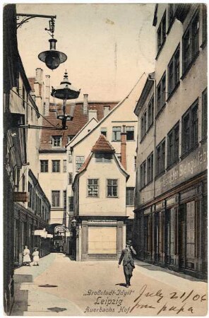 Leipzig: Auerbachs Hof [Großstadt-Idyll]
