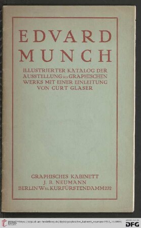 Edvard Munch, sein graphisches Werk : als Eröffnungsausstellung der neuen Räume Berlin, Kurfürstendamm 232 (im Vorderhause der Berliner-Secession) : November 1915