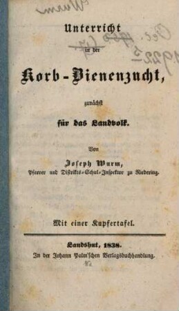 Unterricht in der Korb-Bienenzucht, zunächst für das Landvolk