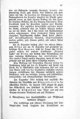 6. Bewaffnung von Handelsschiffen und Mißbrauch neutraler Flaggen.