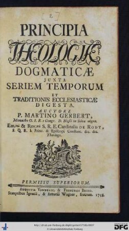 Principia Theologiae Dogmaticae Juxta Seriem Temporum Et Traditionis Ecclesiasticae Digesta