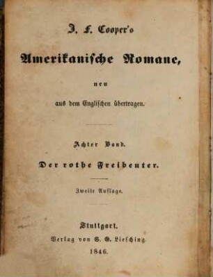 J. F. Cooper's amerikanische Romane : neu aus dem Englischen übertragen, 8. Der rothe Freibeuter : ein Seegemälde