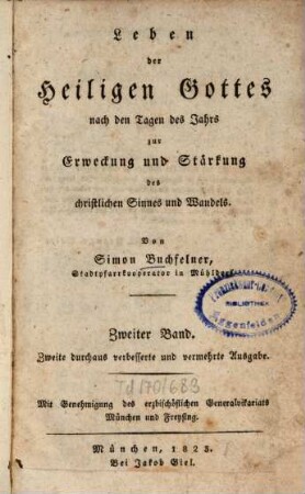 Leben der Heiligen Gottes, und einiger gottseligen Personen, nach den Tagen des Jahrs : zur Erweckung und Stärkung des christlichen Sinnes und Wandels, 2