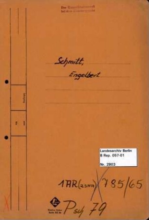 Personenheft Engelbert Schmitt (*25.11.1906), Kriminaloberamtmann