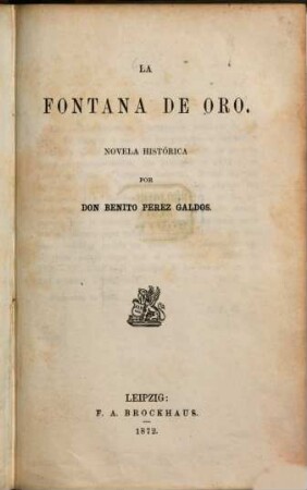 La fontana de oro : novela histórica