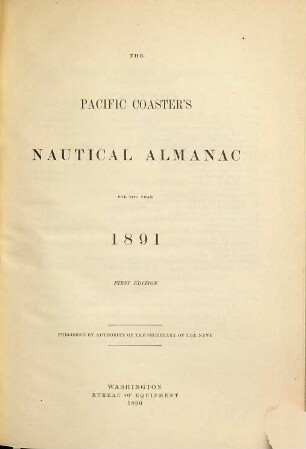 The Pacific coaster's nautical almanac. 1891