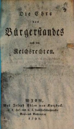 Die Ehre des Bürgerstandes nach den Reichsrechten