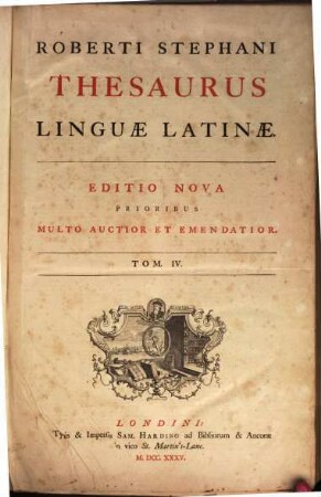 Roberti Stephani Thesaurus Linguae Latinae. 4