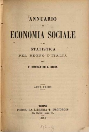 Annuario di economia sociale e di statistica pel Regno d'Italia. 1. 1863