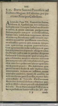 §. 31. Breve Summi Pontificis ad Electores Mogunt. & Colonien. pro paceinter Principes Catholicos