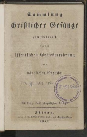 Sammlung christlicher Gesänge zum Gebrauch bey der öffentlichen Gottesverehrung und häuslichen Andacht