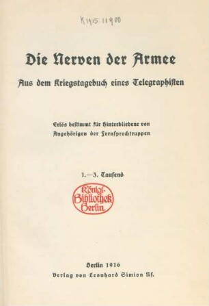 Die Nerven der Armee: aus dem Kriegstagebuch eines Telegraphisten