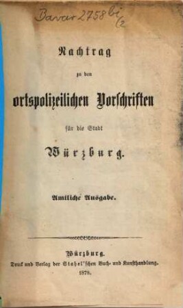 Ortspolizeiliche Vorschriften für die Stadt Würzburg. [2], Nachtrag