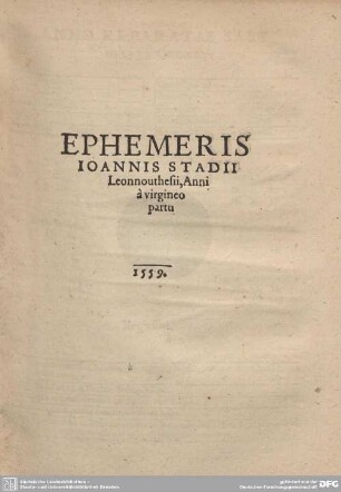 EPHEMERIS IOANNIS STADII Leonnouthesii, Anni a virgineo partu 1559.