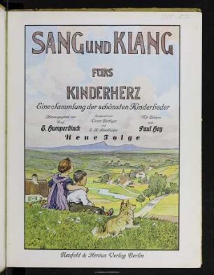 Sang und Klang für's Kinderherz : eine Sammlung der schönsten Kinderlieder