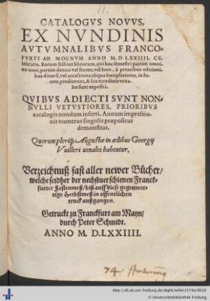 CATALOGVS NOVVS, EX NVNDINIS AVTVMNALIBVS FRANCOFVRTI AD MOENVM ANNO M.D.LXXIIII. CElebratis ...