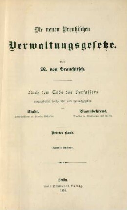 Bd. 3: Die neuen preußischen Verwaltungsgesetze