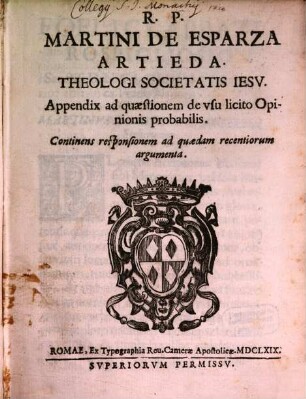 Martini de Esparza Appendix ad quaestionem de usu licito opinionis probabilis