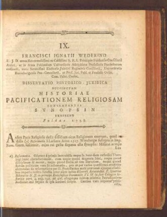 IX. Francisci Ignatii Wedekind ... Succinctam Historiae Pacificationem Religiosam Concernentis Synopsin Exhibens