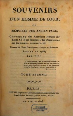 Souvenirs d'un homme de cour ou mémoires d'un ancien page : contenant des Anecdotes secrètes sur Louis XV et ses ministres ..., 2