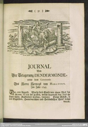 Journal Von Der Belagerung Dendermonde, unter dem Commando Des Herrn Hertzogs von Harcourt. Im Jahr 1745