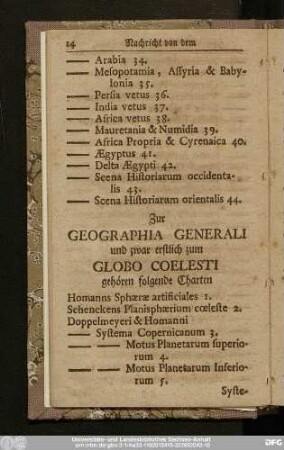 Zur Geographia Generali und zwar erstlich zum Globo Coelesti gehören folgende Charten