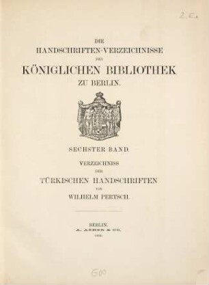 Verzeichniss der türkischen Handschriften der Königlichen Bibliothek zu Berlin