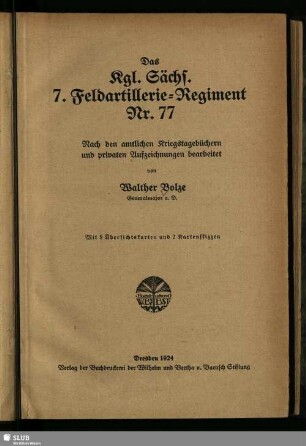 Das Kgl. Sächs. 7. Feldartillerie-Regiment Nr. 77